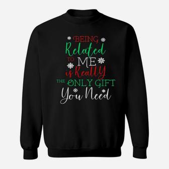 Being Related To Me Sweatshirt - Monsterry CA