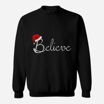 Believe Christmas Best Santa Christmas Sweatshirt - Thegiftio