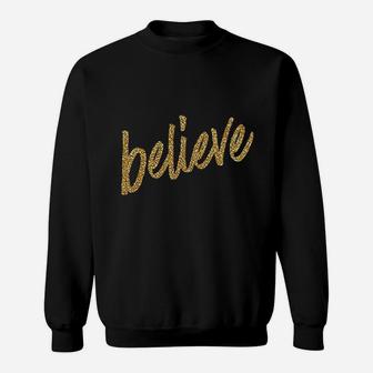 Believe Sweatshirt | Crazezy UK