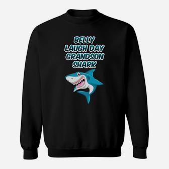 Belly Laugh Day Grandson Shark January Funny Gifts Sweatshirt - Seseable