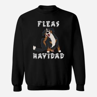 Bernese Mountain Dog Fleas Navidad Funny Dog Christmas Gift Sweatshirt Sweatshirt | Crazezy