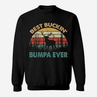 Best Buckin' Bumpa Ever Deer Hunting Bucking Sweatshirt | Crazezy AU