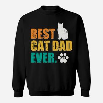 Best Cat Dad Ever Cat Lover Pet Owner Retro Vintage Sweatshirt | Crazezy CA