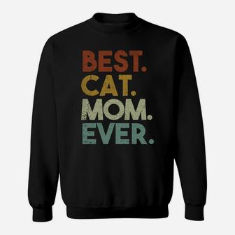 Best Cat Mom Ever Retro Crazy Cat Lady Gift Sweatshirt | Crazezy