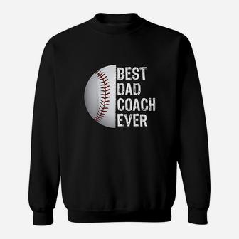 Best Dad Coach Ever Sweatshirt | Crazezy