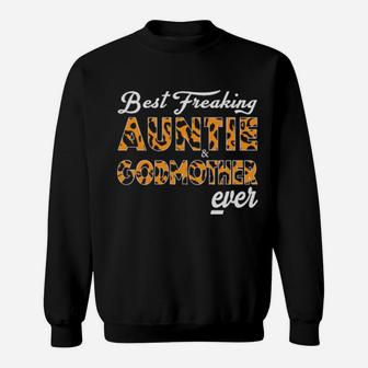 Best Freaking' Auntie & Godmother Ever Xmas For Aunt Sweatshirt - Monsterry