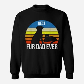 Best Fur Dad Ever Vintage Retro Dog And Cat Owner Funny Sweatshirt | Crazezy UK