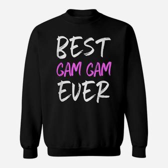 Best Gam-Gam Ever Cool Funny Mother's Day Gamgam Gift Sweatshirt | Crazezy UK