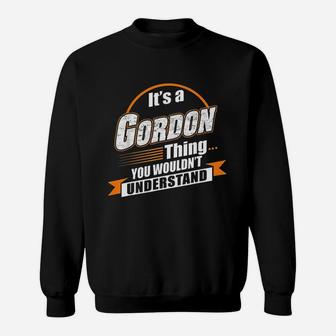 Best Gift For Gordon Gordon Named Sweatshirt | Crazezy