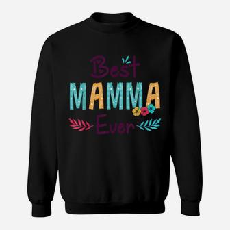 Best Mamma Ever Shirt Women Flower Decor Mom Sweatshirt | Crazezy DE