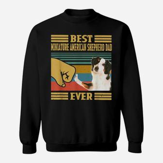 Best Miniature American Shepherd Dad Ever Fathers Day Sweatshirt | Crazezy