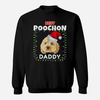 Best Poochon Daddy Christmas Party Festive Dog Family Cute Sweatshirt | Crazezy CA