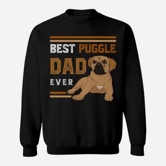 Best Puggle Dad Ever Cute Pet Animal Dog Lover Puggle Sweatshirt | Crazezy