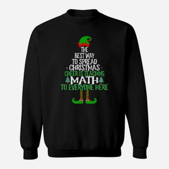 Best Way To Spread Christmas Cheer Is Teaching Math Xmas Sweatshirt | Crazezy