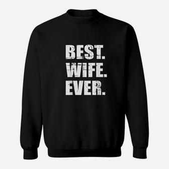 Best Wife Ever Sweatshirt - Thegiftio UK