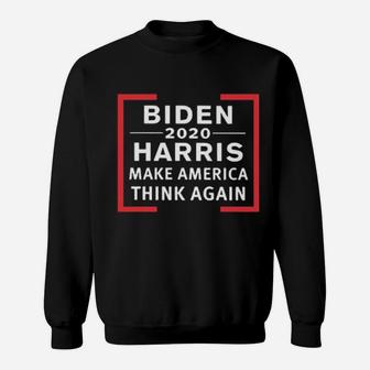 Biden Makes American Think Again Sweatshirt - Monsterry UK