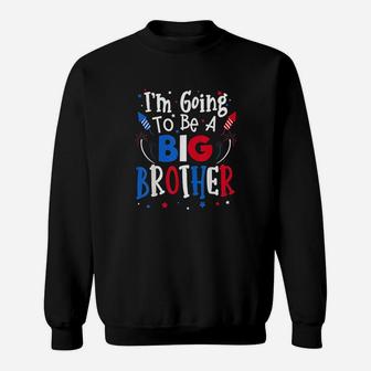 Big Brother Cute 4Th Of July Announcement Gift Sweatshirt | Crazezy
