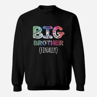 Big Brother Finally For Boys Toddlers Big Brother 2021 Sweatshirt - Thegiftio UK