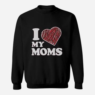 Big Girls I Love My Moms Sweatshirt | Crazezy