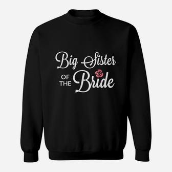 Big Sister Of The Bride Wedding Party Sweatshirt | Crazezy