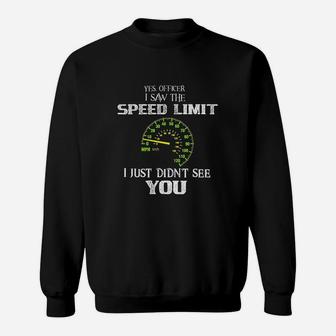 Biker Yes Officer Speed Funny For Sport Bikes Sweatshirt | Crazezy