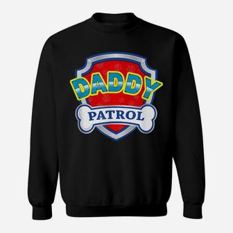 Birthday Boy Daddy Patrol Dogs Lover Kid Sweatshirt | Crazezy
