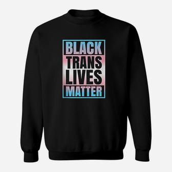 Black Trans Lives Matter African Transgender Sweatshirt | Crazezy
