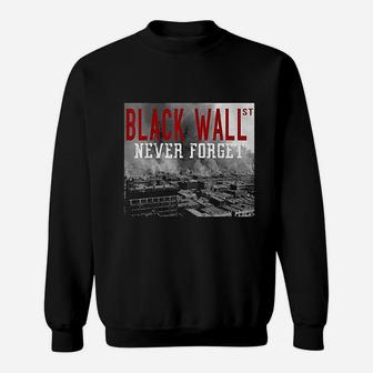 Black Wall Street Never Forget Our History Black Wall Street V2 Sweatshirt - Thegiftio UK