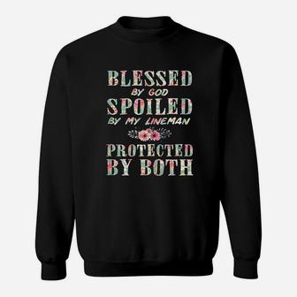 Blessed By God Spoiled By My Lineman Sweatshirt - Thegiftio UK