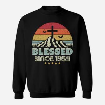 Blessed Since 1959 Shirt Vintage, Christian Birthday Gift Sweatshirt Sweatshirt | Crazezy