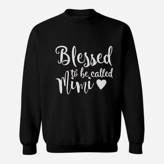 Blessed To Be Called Mimi Sweatshirt | Crazezy UK