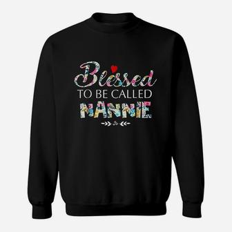 Blessed To Be Called Nannie Sweatshirt | Crazezy UK