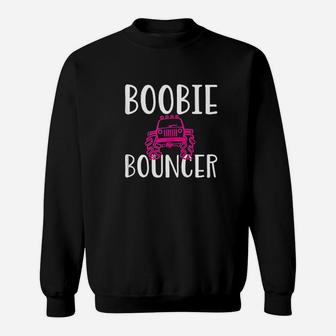 Boobie Bouncer Offroad 4 Wheeling Sweatshirt | Crazezy