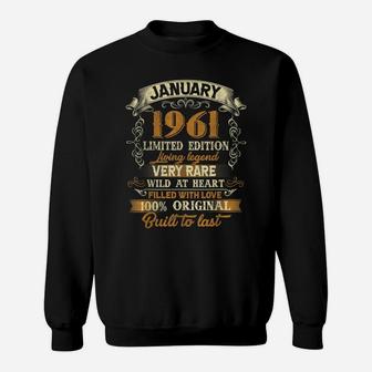 Born In January 1961 Vintage 60Th Birthday Gift 60 Yrs Old Sweatshirt | Crazezy