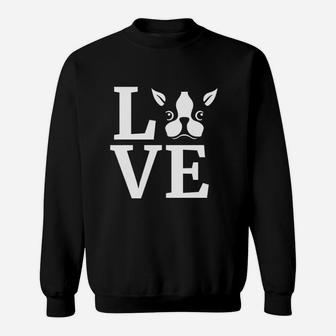 Boston Terrier Love Bostie Sweatshirt | Crazezy
