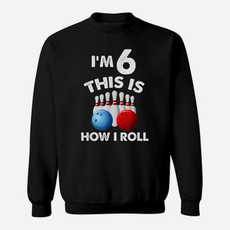 Bowling Birthday 6 Years Old Funny 6Th Birthday Gift Sweatshirt | Crazezy UK