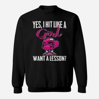 Boxing I Hit Like A Girl Want A Lesson Sweatshirt - Monsterry