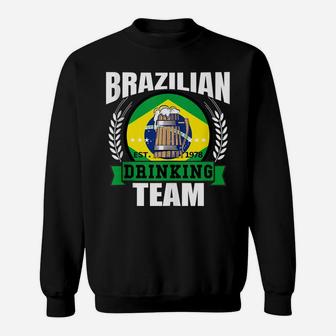 Brazil Drinking Team Funny Brazilian Flag Beer Party Gift Sweatshirt | Crazezy CA
