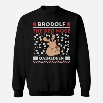 Brodolf Rudolf Workout Gym Funny Ugly Christmas Sweatshirt Sweatshirt Sweatshirt | Crazezy AU