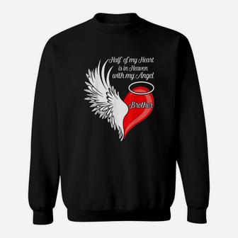 Brother Half My Heart Is In Heaven Sweatshirt - Thegiftio UK