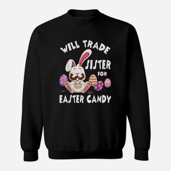 Bunny Eat Chocolate Eggs Will Trade Sister For Easter Candy Sweatshirt | Crazezy