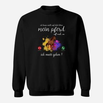 Buntes Pferd Liebhaber Sweatshirt, Spruch für Reiter - Seseable