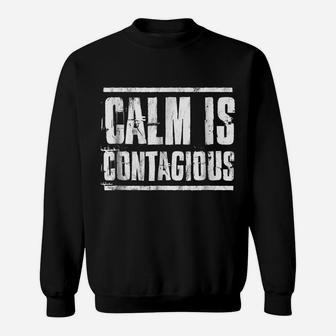 Calm Is Contagious Tshirt Distressed Military Veteran Tee Sweatshirt | Crazezy AU