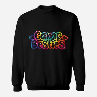 Camp Besties Shirt Cute Tie Dye Best Friend Summer Girl Gift Sweatshirt | Crazezy