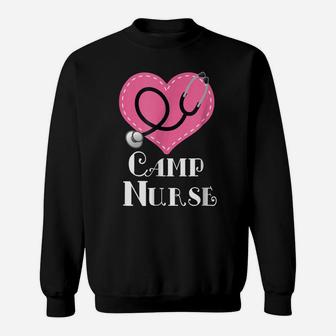 Camp Nurse T-Shirt Nursing Appreciation Job Gift Sweatshirt | Crazezy