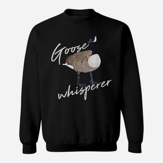 Canadian Goose Whisperer Funny Cute Bird Hunter Gift Animal Sweatshirt | Crazezy