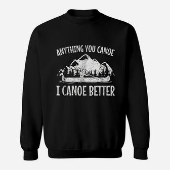 Canoe Canoeing Funny Gift Men Women Kids Sweatshirt | Crazezy UK