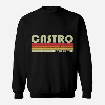 Castro Surname Funny Retro Vintage 80S 90S Birthday Reunion Sweatshirt | Crazezy