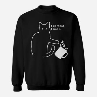 Cat I Do What I Want Sweatshirt - Monsterry UK