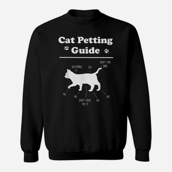 Cat Petting Guide Funny Cat Owner Pet Kitten Petting Guide Sweatshirt | Crazezy CA